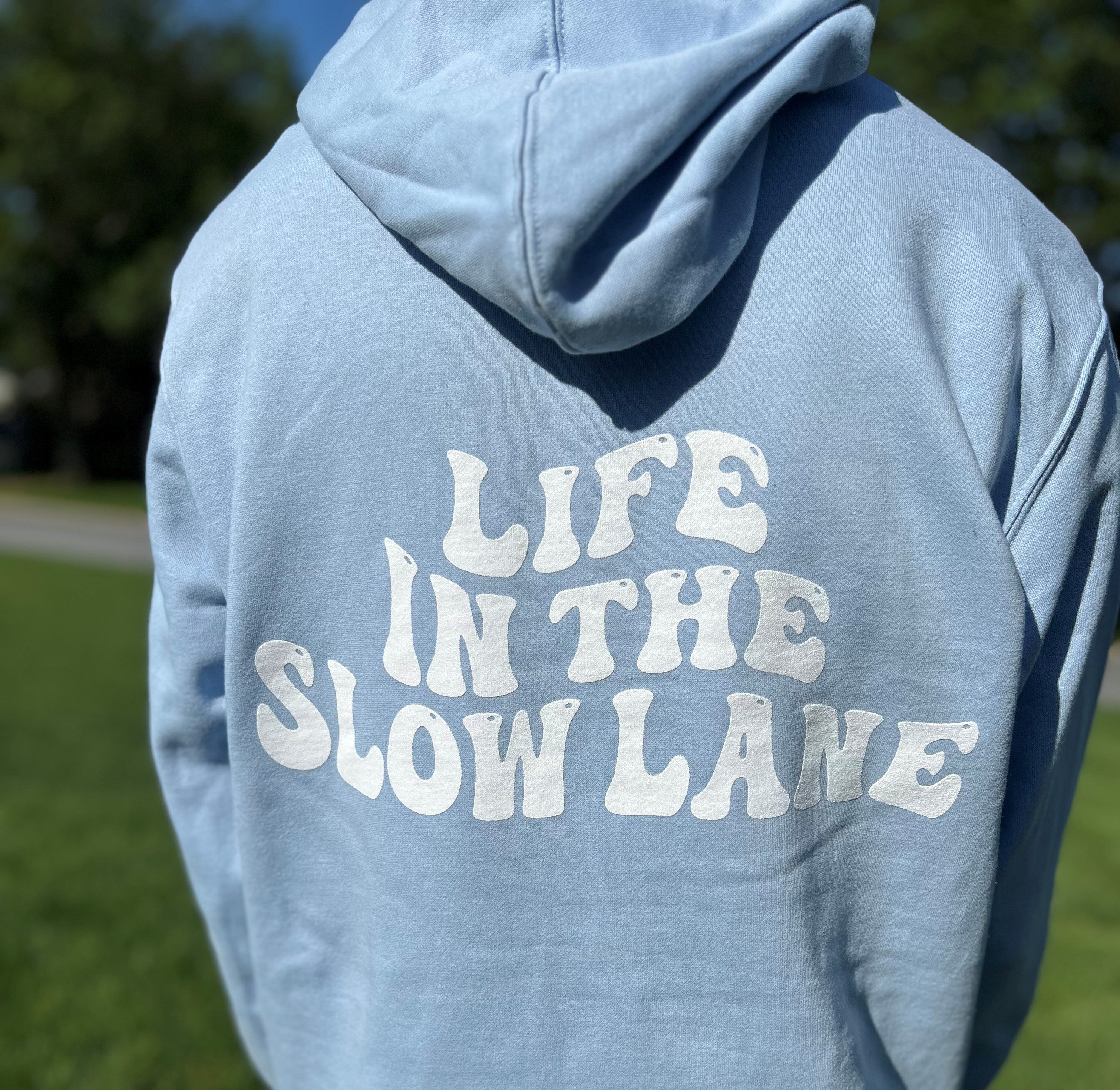 Slow Lane Hoodie